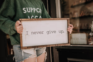 I Never Give Up